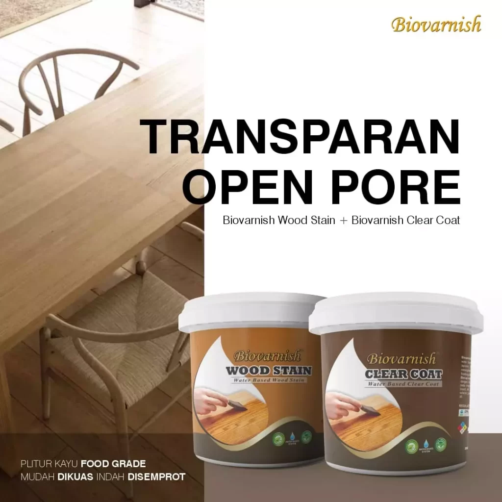 bahan finishing biovarnish transparan open pore