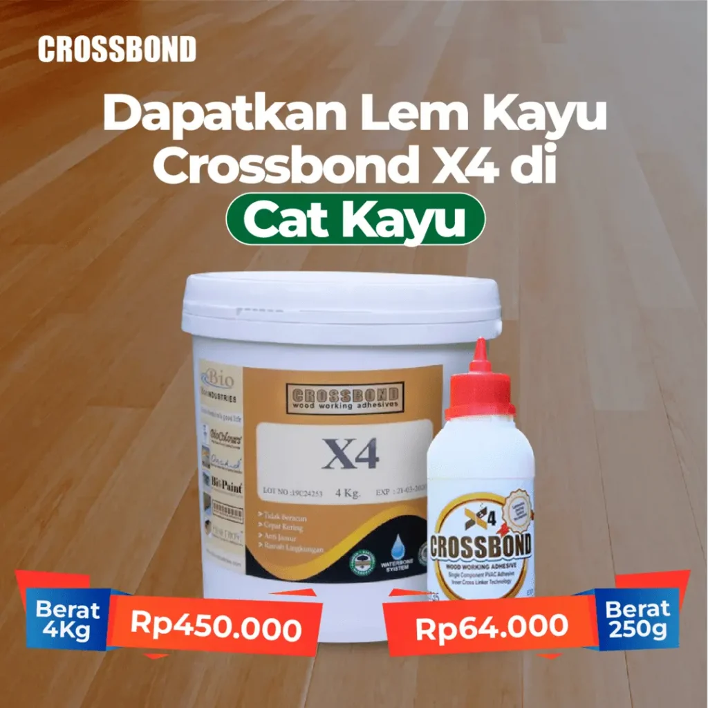 Dapatkan Lem kayu Crossbond X4