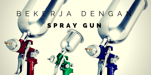 Tips Mengecat Dengan Spray  Gun Untuk Hasil Halus Cat  Kayu 